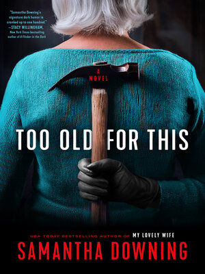 cover image of Too Old for This